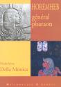 Horemheb ; General Pharaon ; Proces En Rehabilitation - Preview