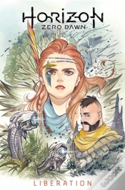 Capa do artigo Horizon Zero Dawn Vol. 2: Liberation