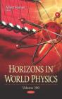 Horizons In World Physics. Volume 300 - Preview