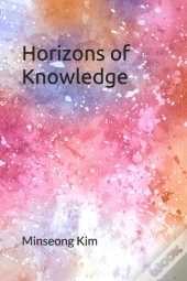 Horizons Of Knowledge