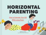 Horizontal Parenting