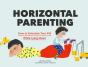 Horizontal Parenting - Preview