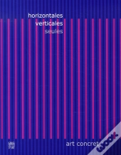 Horizontales, Verticales, Seules