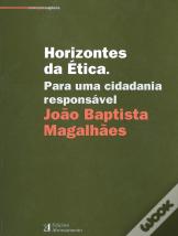 Horizontes da Ética - Para uma Cidadania Responsável