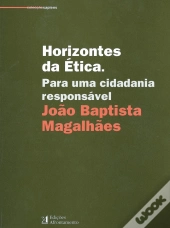 Horizontes da Ética - Para uma Cidadania Responsável