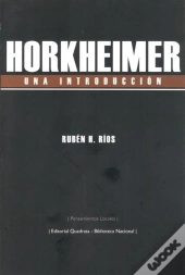 Horkheimer. Una Introduccion  