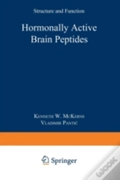 Hormonally Active Brain Peptides