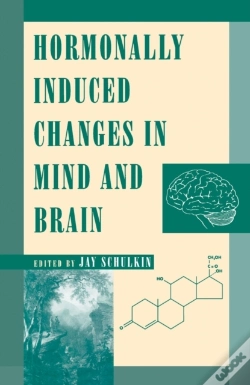 Capa do artigo Hormonally Induced Changes To The Mind And Brain