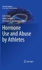 Hormone Use And Abuse By Athletes - Preview