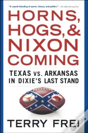 Capa do artigo Horns, Hogs, And Nixon Coming