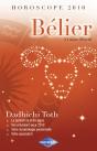 Horoscope 2010 ; Bélier ; 21 Mars - 20avril - Preview