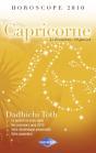 Horoscope 2010 ; Capricorne ; 21 Décembre - 19 Janvier - Preview