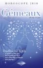 Horoscope 2010 ; Gémeaux ; 21 Mai - 21 Juin - Preview