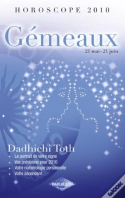 Capa do artigo Horoscope 2010 ; Gémeaux ; 21 Mai - 21 Juin