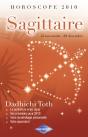 Horoscope 2010 ; Sagittaire ; 22 Novembre - 20 Décembre - Preview