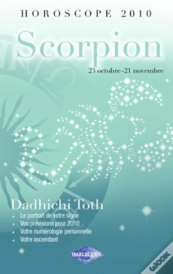 Capa do artigo Horoscope 2010 ; Scorpion ; 23 Octobre - 21 Novembre