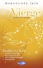Horoscope 2010 ; Vierge ; 23 Août - 22 Septembre - Preview
