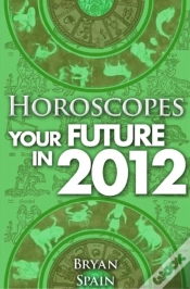 Capa do artigo Horoscopes - Your Future In 2012