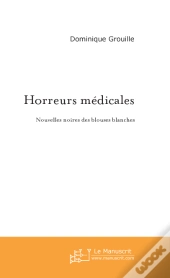 Horreurs Médicales