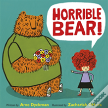 Horrible Bear!