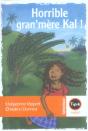 Horrible Gran'Mère Kal ! - Preview