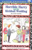 Horrible Harry And The Kickball Wedding