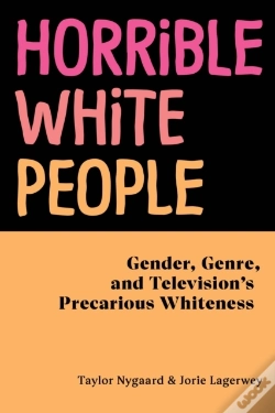 Capa do artigo Horrible White People