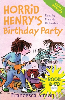 Capa do artigo Horrid Henry Early Reader: Horrid Henry'S Birthday Party