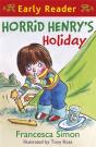 Horrid Henry Early Reader: Horrid Henry'S Holiday - Preview