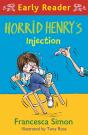 Horrid Henry Early Reader: Horrid Henry'S Injection - Preview