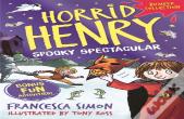 Horrid Henry: Spooky Spectacular