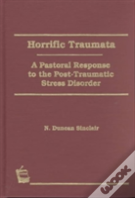 Horrific Traumata