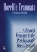 Horrific Traumata