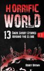 Horrific World: Book I - Preview