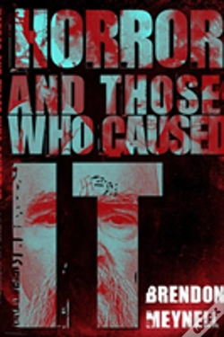 Capa do artigo Horror And Those Who Caused It