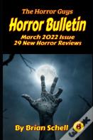 Horror Bulletin Monthly March 2022