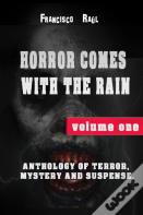 Horror Comes With The Rain