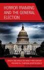 Horror Framing And The General Election - Preview