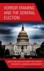 Horror Framing And The General Election - Preview