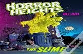 Horror Heights: The Slime