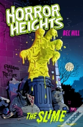 Horror Heights: The Slime