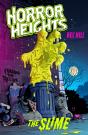 Horror Heights: The Slime - Preview