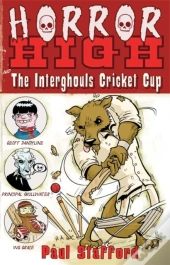 Horror High 2: The Interghouls Cricket Cup