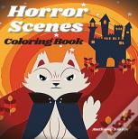 Horror Scenes Coloring Book