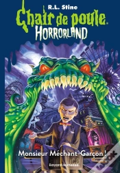 Capa do artigo Horrorland T.1 ; Monsieur Méchant-Garçon !