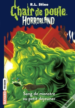 Capa do artigo Horrorland T.3 ; Sang De Monstre Au Petit Déjeuner