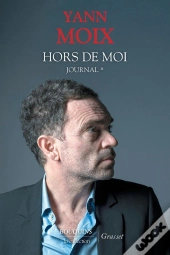 Hors De Moi : Journal Tome 1