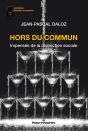 Hors Du Commun : Impensés De La Distinction Sociale - Preview