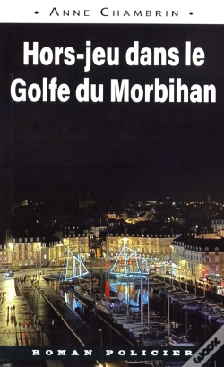 Capa do artigo Hors-Jeu Dans Le Golfe Du Morbihan