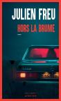 Hors La Brume - Preview